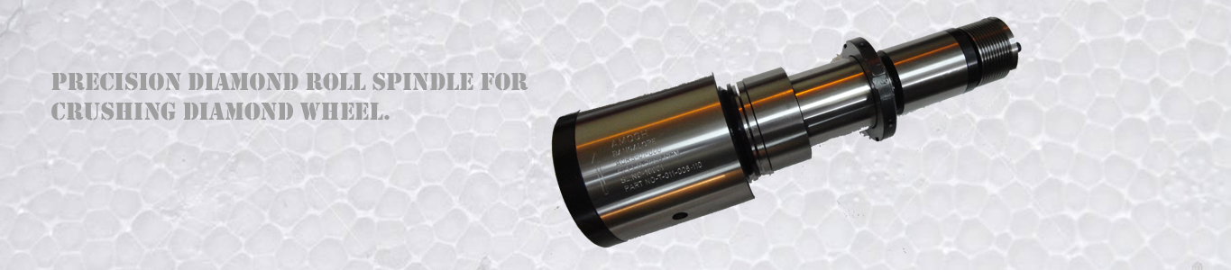 Amogh Precision Diamond Roll Spindle for CRUSHING DIAMOND WHEEL